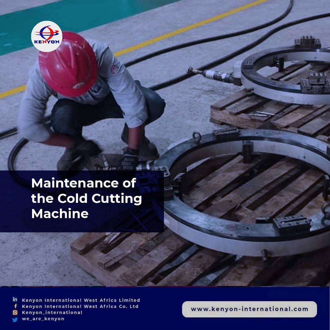 Maintenance of the Cold-cutting Machine